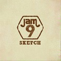 SKETCH/Jam9